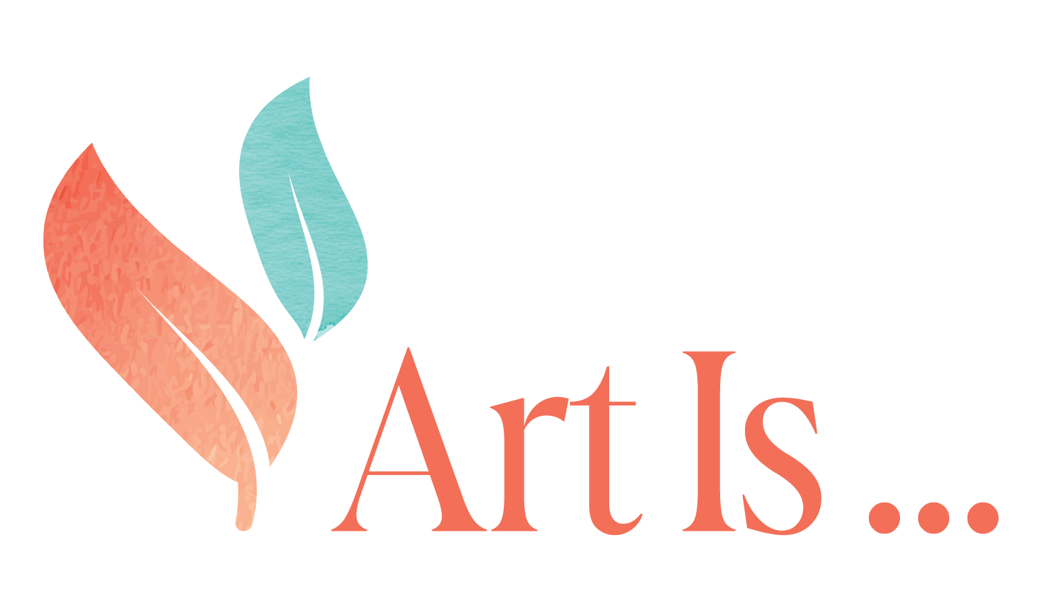 Art Is…